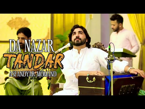 AsfandYaar Momand Pashto Song 2021 | Da Nazar Tandar Di Raoghorzawe | Official Music Video hd