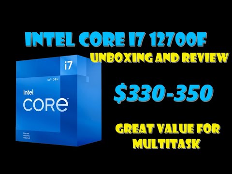 Intel Core I7 12700F/12700 unboxing and Review! Best value for sub $300! Still power hungry?