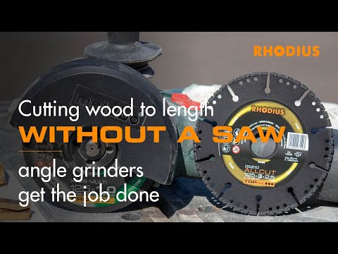 Cutting wood to length without a saw – angle grinders get the job done