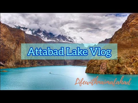 Attabad Lake / Cafe De Hunza / Armani Taste Point Vlog by Life with Naima Fahad | Hunza  Ep # 4