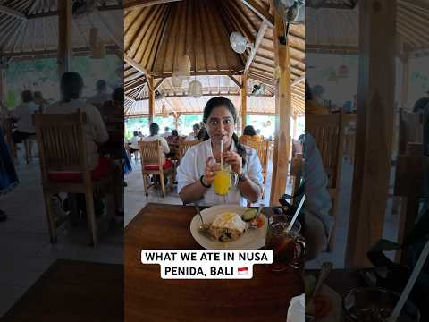 What all we ate in Nusa Penida, Bali 🇮🇩 #CoupleShorts #ShortsFeed #Ytshorts