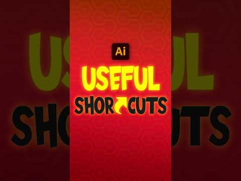 useful shortcuts for Adobe illustrator