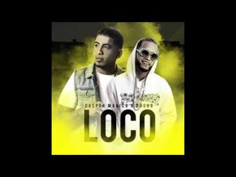 Loco - Casper Magico X Pusho (Audio)