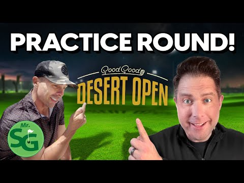 Practice Round with Mr. Short Game for Good Good Open