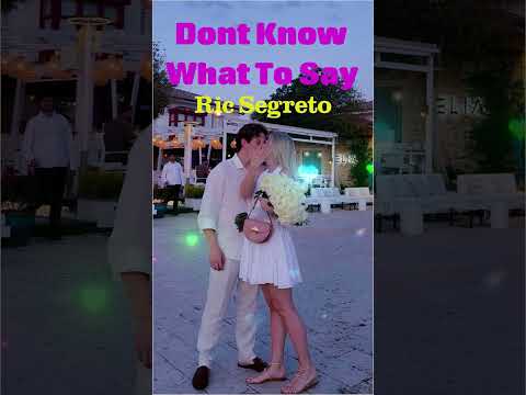 DON'T KNOW WHAT TO SAY RIC SEGRETO #lovesong #love #romantic #lovesong80s90s  #shorts