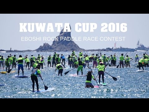 KUWATA CUP 2016 EBOSHI ROCK PADDLE RACE CONTEST April 30th