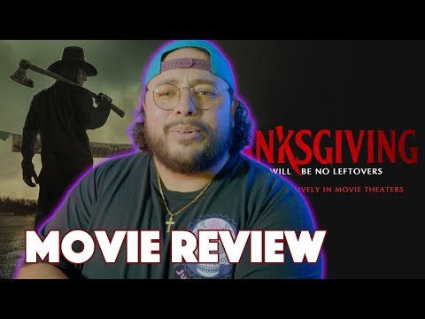 Thanksgiving - Movie Review