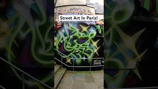 Painting Street Art In Paris!