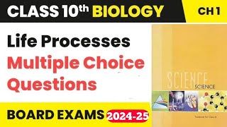 mcq of Life Processes Full Chapter || MCQ Class 10 NCERT Science #lifeprocessclass10