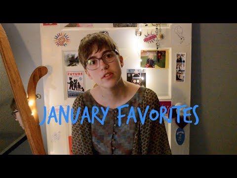 January Favorites | 2018