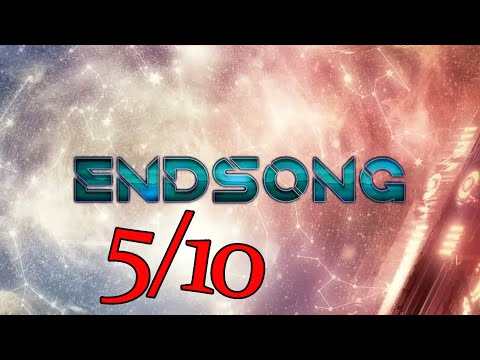 ENDSONG was average. (infinity N4)