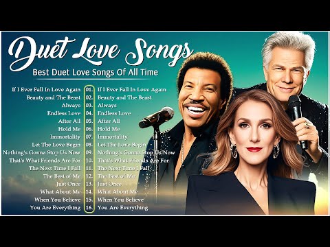 Top 100 Romantic Duet Love Songs Of All Time - Love Without Limits - Love Songs That Help You Relax