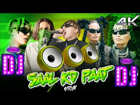 SAAL KO PAAT Remix || VTEN, Lil Jhola, Kushal Pokhrel || Nepali Hip Hop DJ Remix 2024