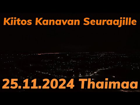 [4K] Iso Kiitos Kaikille Kanavan Seuraajille 25.11.2024 Thaimaa