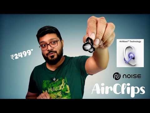 Noise AirClips OWS Earbuds Detailed Review || Super Comfortable ?