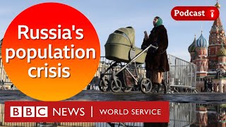 Why is the Kremlin worried about population decline? - The Global Jigsaw podcast, BBC World Service