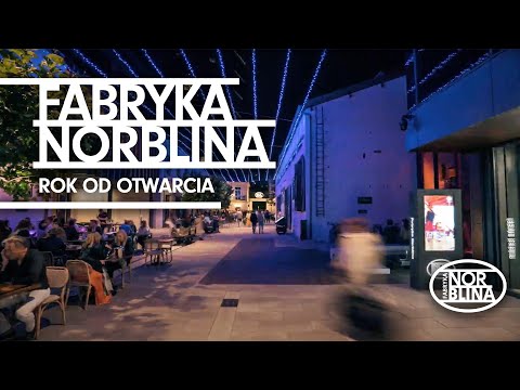 Fabryka Norblina - rok od otwarcia