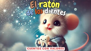 🌟🐭 El Ratón de los Dientes 🌙 | Cuentos infantiles | Cuentos para dormir en español