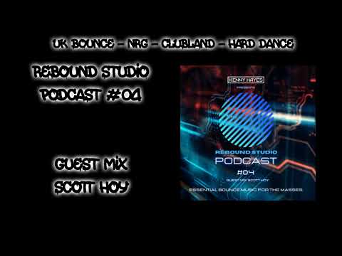 Rebound Studio Podcast #04 - Kenny Hayes & Scott Hoy