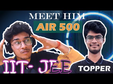 Jee Topper interview | Message from jee rankers | AIR 500🔥 |  #jeetips #iitmotivation