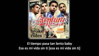 Aventura - Gone (lyric - letra)