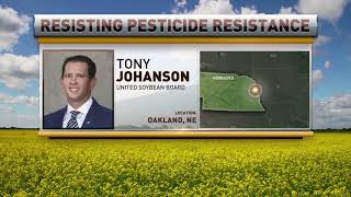 Pesticide Resistance Issues (RFD-TV United Soybean Board)