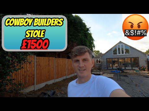 Cowboy builders stole £1500 (labour only)! Terrible workmanship & ran away!