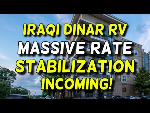 Iraqi Dinar💥Iraqi Dinar RV MASSIVE Rate Stabilization Incoming!💥Iraqi Dinar RV News💥RV News