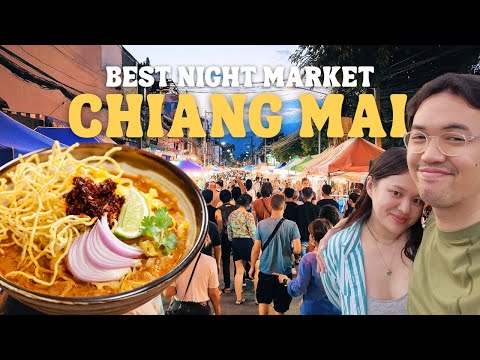 Chiang Mai has the Best Night Markets in Thailand 🇹🇭