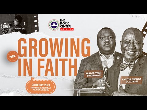 Growing in Faith by Pst. Gbenga OLADIRAN