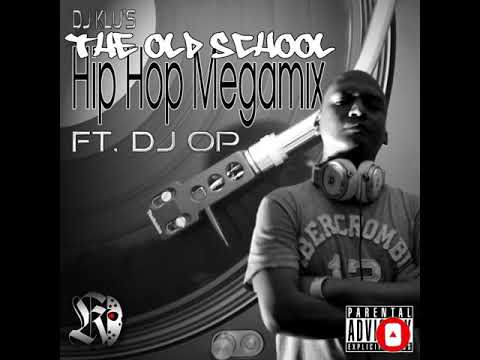 Dj Klu The Old School Hip Hop Megamix