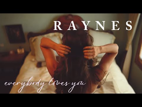 Raynes - Everybody Loves You (Official Music Video)