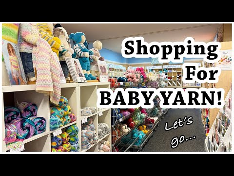 Let's Go Shopping For BABY YARN! 🛒 👶🏻