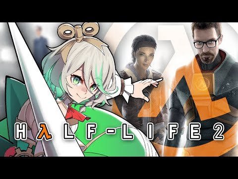 【Half-Life 2】I am the good guy!!!!!!!! #hololiveenglish