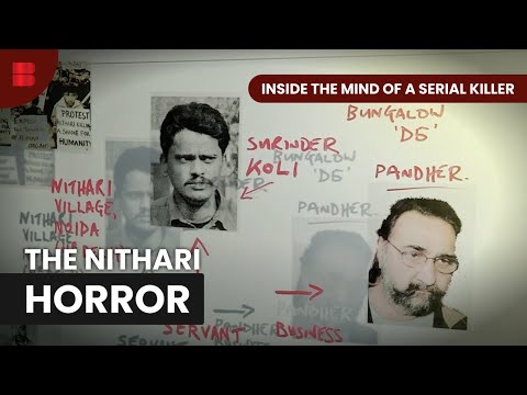 Missing Children of Nithari - Inside The Mind of a Serial Killer