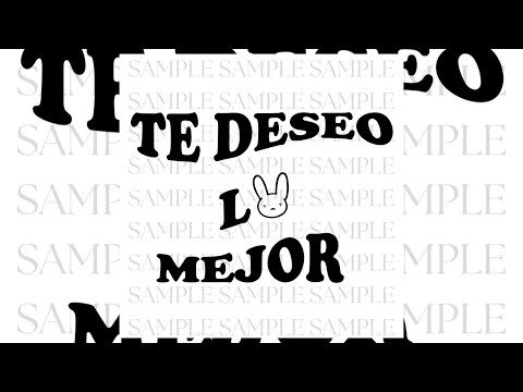 TDLM - BAD BUNNY (MD VERSIÓN) | Te Deseo Lo Mejor