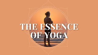 The Most Important Yoga: Philosophy & Purpose of Your Practice Relating to Life  (With Captions)