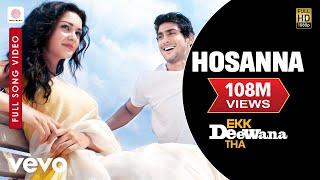 A.R. Rahman - Hosanna Best Video|Ekk Deewana Tha|Amy Jackson|Prateik Babar|Leon|Suzanne