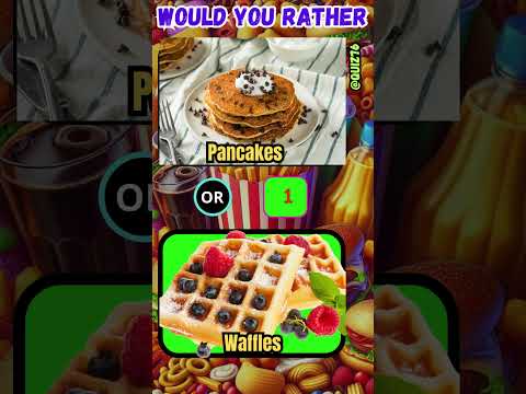 Food Quiz  - Would you rather  3 #quizmania #brainybattles #quiztime  #quizzes