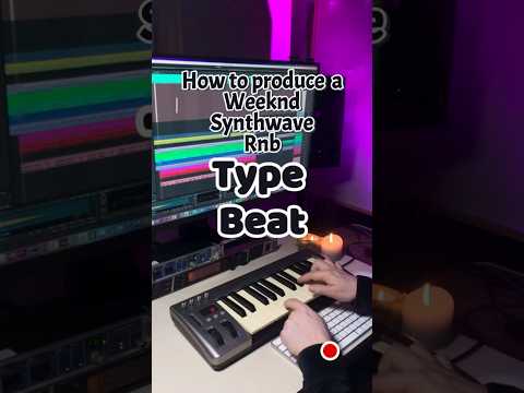 How To Make A Weeknd x Synthwave Type Beat ⚡️ #musicproducer #theweekndtypebeat #synthwavetypebeat