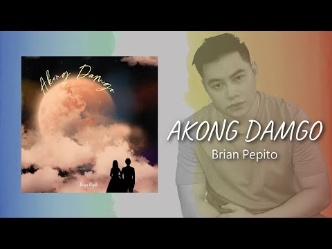 Akong Damgo - Brian Pepito [Official Lyric Video]