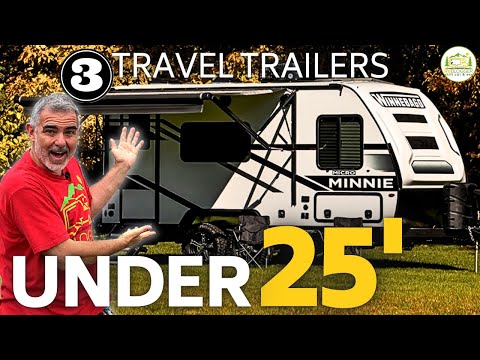 3 Amazing Camper Trailers Under 25 Feet