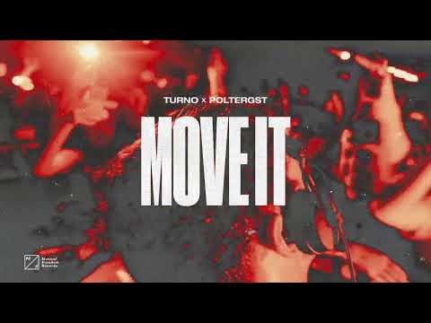 Turno x POLTERGST - Move It (Official Audio)