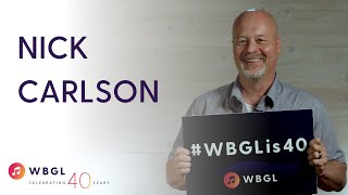 WBGL Anniversary Video 24: Nick Carlson