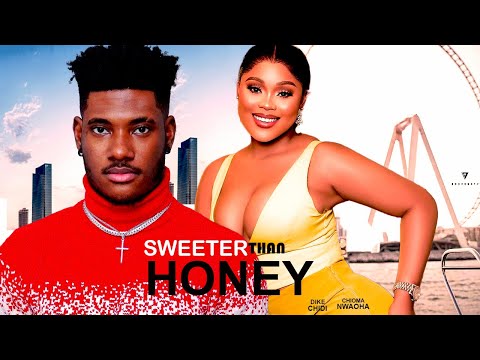 SWEETER THEN HONEY(FULL MOVIE)CHIDI DIKE,CHIOMA NWAOHA,CHRIS AKWARANDU,2024 NIGERIAN MOVIE