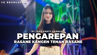 DJ RASANE KANGEN TENAN RASANE (DJ PENGAREPAN) • TRAP PARTY MIDDLE NROTOK BASS MBEDIL YK REVOLUTION