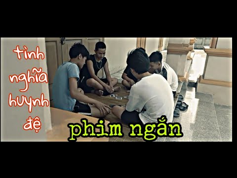 phim ngắn|| NGHĨA TÌNH ANH EM || Nguyễn Đức Thinh Official