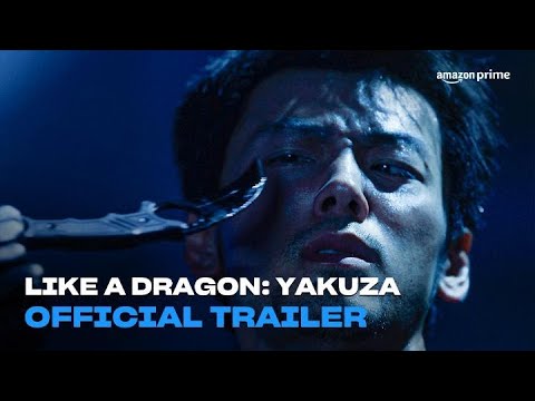 Like A Dragon: Yakuza | Official Trailer | Amazon Prime