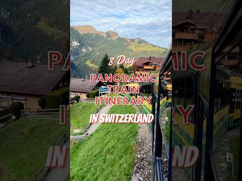 SWITZERLAND ITINERARY: Discover Switzerland by panoramic train in one week! #travel