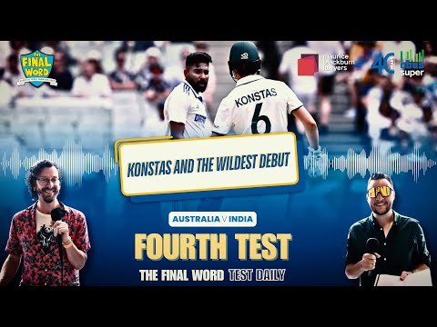 Konstas barges through India, Kohli barges through Konstas | Final Word Daily